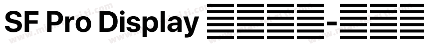 SF Pro Display 字体合集字体转换